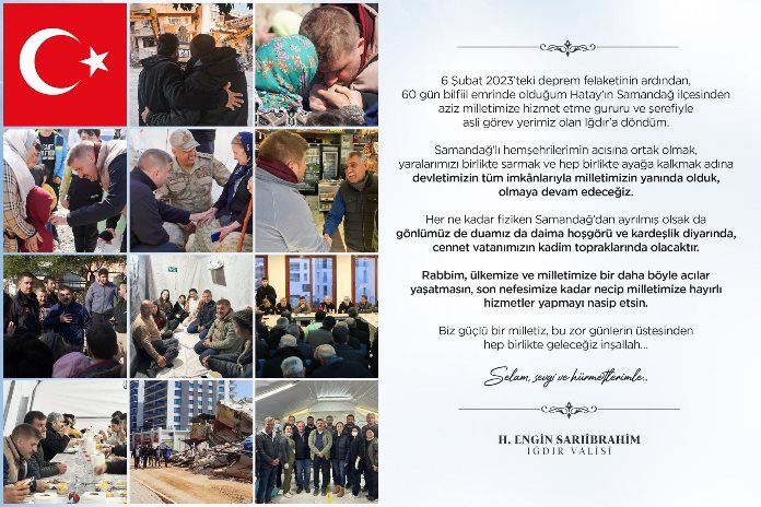 Samandağ’dan aziz milletimize hizmet etme gururu ve şerefiyle asli görev yerimiz olan Iğdır’a döndüm